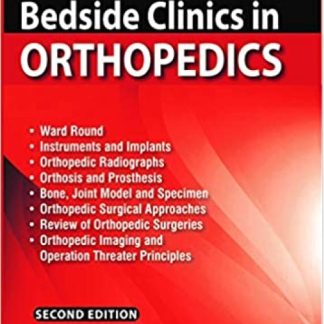 Bedside Clinics in Orthopedics 2ndED-Upendra kumar