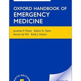 OXFORD HANDBOOK OF EMERGENCY MEDICINE 5thED
