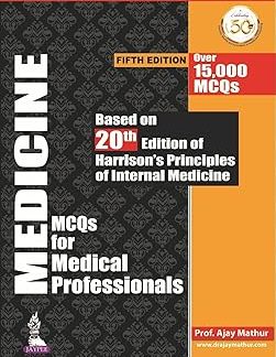 Medicine MCQs for Medical Professionals- Ajay Mathur