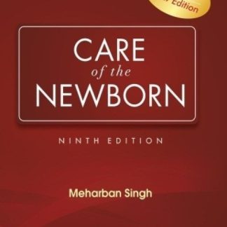 Care of the newborn 9thED-Meharban Singh